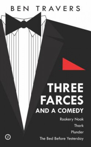 Book Three Farces and a Comedy Ben Travers