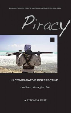 Kniha Piracy in Comparative Perspective Charles H. Norchi