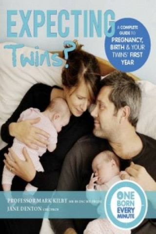 Kniha Expecting Twins? (One Born Every Minute) Mark Kilby Kilby
