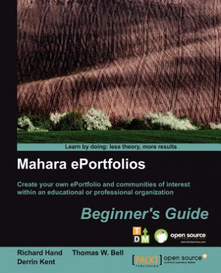 Könyv Mahara ePortfolios: Beginner's Guide Derrin Kent