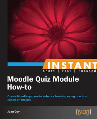 Kniha Instant Moodle Quiz Module How-to Joan Coy
