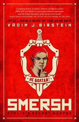 Kniha SMERSH: Stalin's Secret Weapon Vadim Birstein