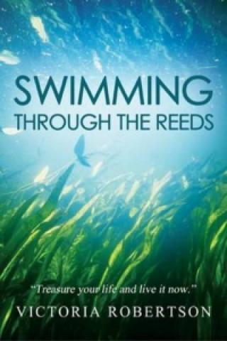 Książka Swimming Through the Reeds Victoria Robertson