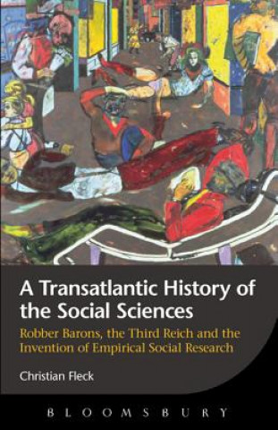 Könyv Transatlantic History of the Social Sciences Christian Fleck