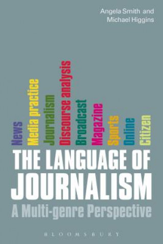Könyv Language of Journalism Michael Angela Higgins Smith