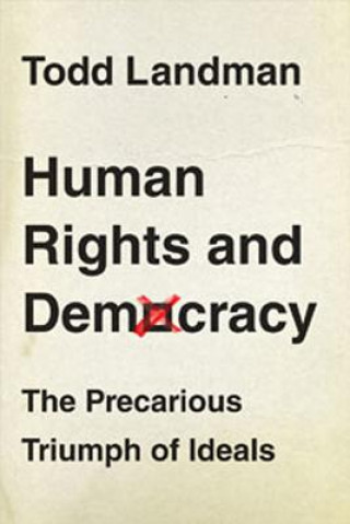 Kniha Human Rights and Democracy Todd Landman