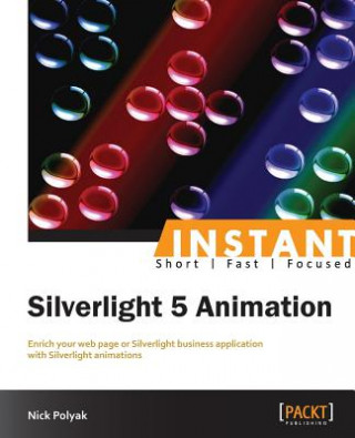 Könyv Instant Silverlight 5 Animation Nick Polyak