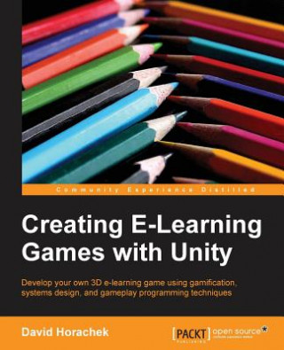 Βιβλίο Creating ELearning Games with Unity Limoke Oscar