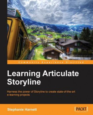 Kniha Learning Articulate Storyline Stephanie Harnett