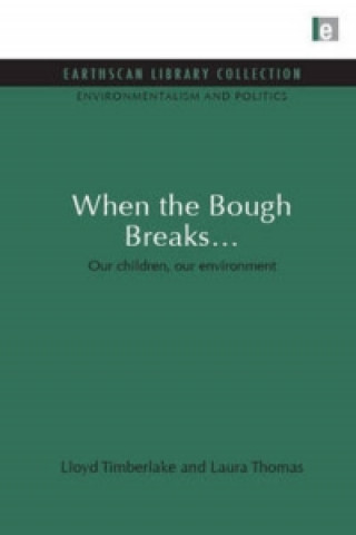 Knjiga When the Bough Breaks... Laura Thomas