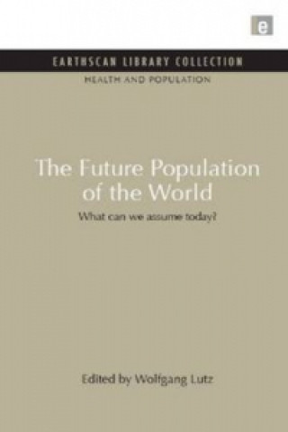 Kniha Future Population of the World Wolfgang Lutz