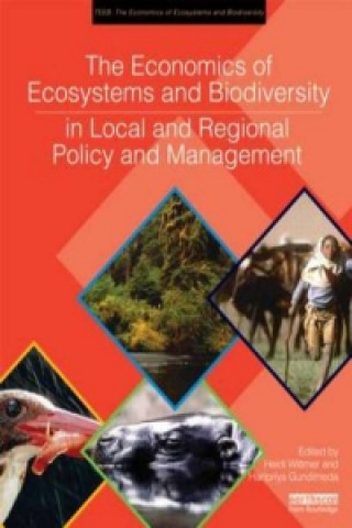 Livre Economics of Ecosystems and Biodiversity in Local and Regional Policy and Management UNEP