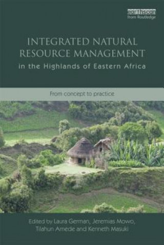 Buch Integrated Natural Resource Management in the Highlands of Eastern Africa Laura Anne German