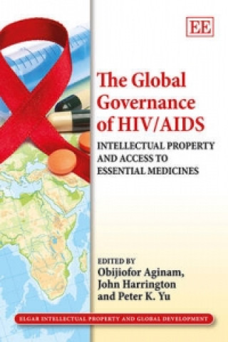 Book Global Governance of HIV/AIDS Obijiofor Aginam