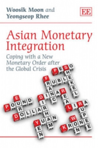 Livre Asian Monetary Integration Woosik Moon