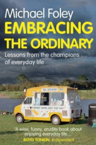 Buch Embracing the Ordinary Michael Foley