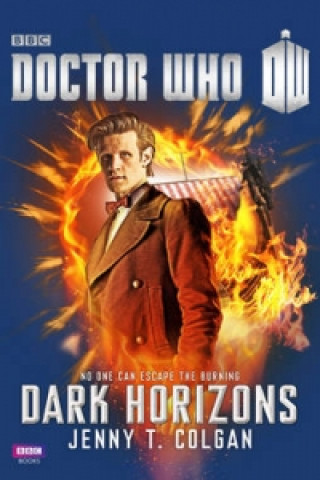 Könyv Doctor Who: Dark Horizons Jenny T Colgan
