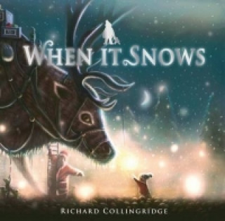 Kniha When It Snows Richard Collingridge
