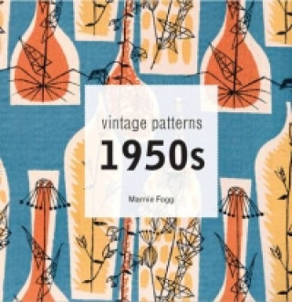 Kniha Vintage Patterns 1950s Marnie Fogg