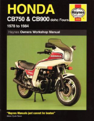 Kniha Honda CB750 & CB900 Dohc Fours (78 - 84) Haynes Publishing