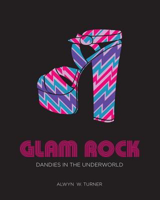 Buch Glam Rock Alwyn W Turner