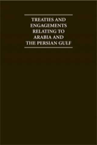 Carte Treaties and Engagements Relating to Arabia and the Persian Gulf C U Aitchison