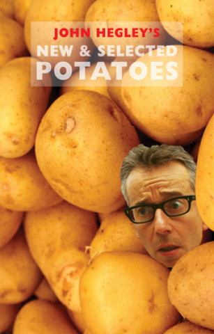 Книга New & Selected Potatoes John Hegley