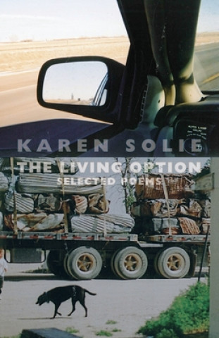 Könyv Living Option Karen Solie