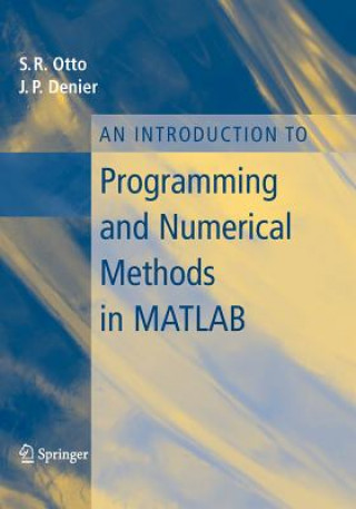 Książka Introduction to Programming and Numerical Methods in MATLAB James P. Denier