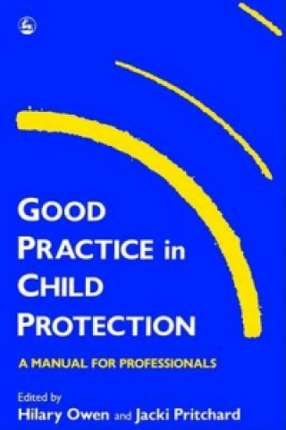 Buch Good Practice in Child Protection Hilary Owen