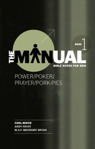 Kniha Manual - Book 1 - Power/Poker/Prayer/Pork Pies Carl Beech