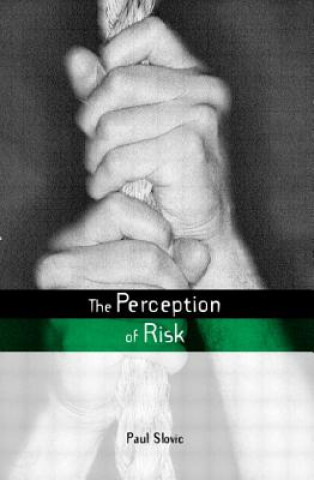 Kniha Perception of Risk Paul Slovik