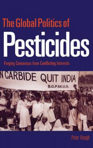 Kniha Global Politics of Pesticides Peter Haugh