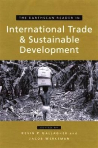 Book Earthscan Reader on International Trade and Sustainable Development Kevin P Gallagher