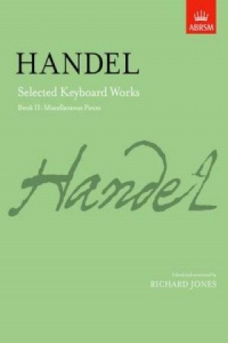 Tlačovina Selected Keyboard Works, Book II George Frideric Handel