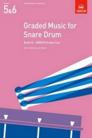 Printed items Graded Music for Snare Drum, Book III Kevin Hathway