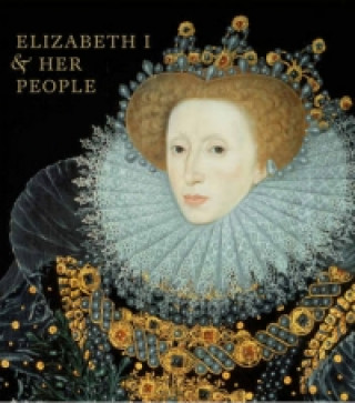 Book Elizabeth I & Her People Tarnya Cooper