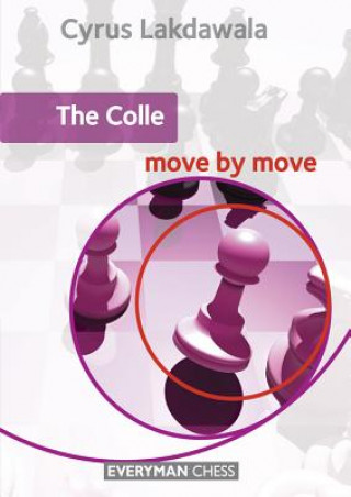 Kniha Colle: Move by Move Cyrus Lakdawala