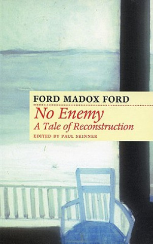 Book No Enemy Ford Madox