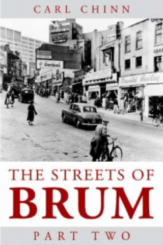 Könyv Streets of Brum Carl Chinn