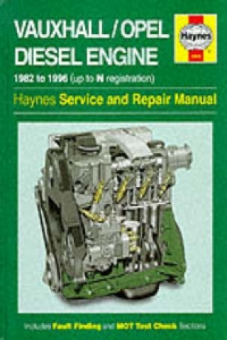 Книга Vauxhall/Opel 1.5, 1.6 & 1.7 Litre Diesel Engine (82 - 96) Up To N 