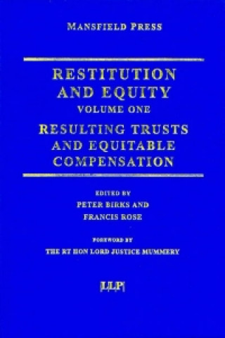 Kniha Restitution and Equity Volume 1: Resulting Trusts and Equitable Compensation Peter Birks