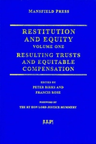 Buch Restitution and Equity Volume 1: Resulting Trusts and Equitable Compensation Peter Birks