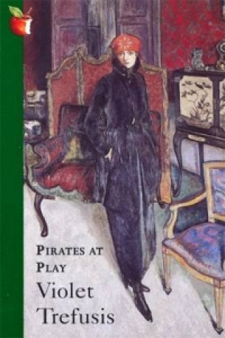 Könyv Pirates At Play Violet Trefusis