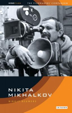 Kniha Nikita Mikhalkov Birgit Beumers