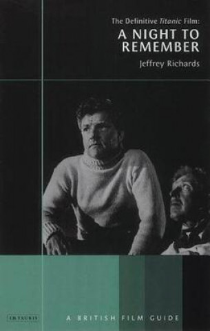 Kniha Night to Remember Jeffrey Richards