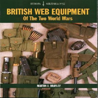 Könyv EM32: British Web Equipment Of The Two World Wars Martin J Brayley