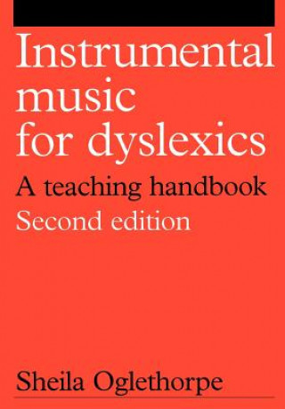 Könyv Instrumental Music for Dyslexics 2e Sheila Oglethorpe