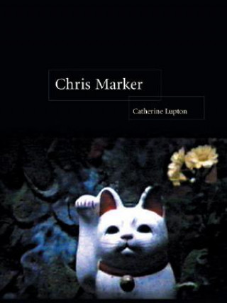 Kniha Chris Marker Catherine Lupton