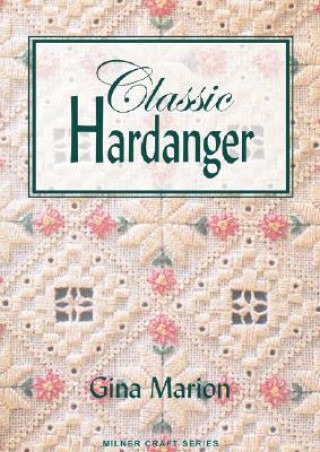 Knjiga Classic Hardanger Gina Marion